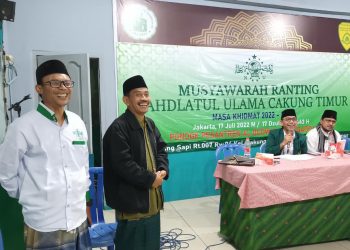 Musyarawarah Ranting NU Kelurahan Cakung Timur “Kita Pelopor Utama Syiar NU !”