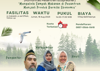Webinar Bulanan Komunitas Pesantren Ecopreneur (KOMPEC) Bersama Mounttrash: Mengubah Sampah Makanan Menjadi Peluang Ekonomi