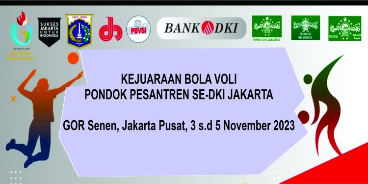 3 s.d 5 November 2023, PW RMI-NU DKI Jakarta Gandeng PCNU Jakarta Pusat dan PBVSI Jakarta Pusat Adakan Kejuaraan Bola Voli Pondok Pesantren  Se-DKI Jakarta
